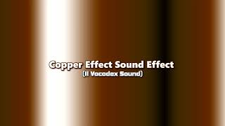 Copper Effect Sound Effect