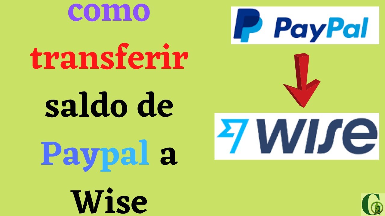 ¿Cómo enviar dinero desde PayPal a Wise?