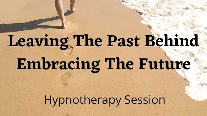 Letting Go of the Past | Embracing the Future | Hy...