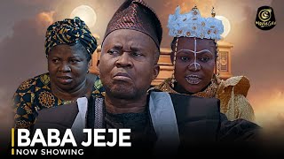 BABA JEJE - Latest Yoruba Movie 2023 Wale Akorede | Rukayat Lawal | Bose Akinola | Adekola Tijani