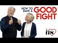 A better us  how to have a good fight in your marriage