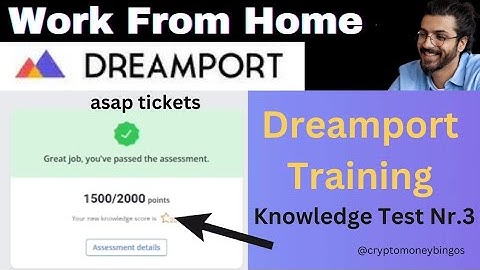 Dreamport Training | Knowledge Test No. 3 | asap tickets |