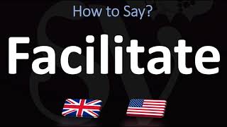 How to Pronounce Facilitate? (CORRECTLY)