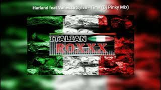 Harland feat Vanessa Sylva - Time (Dj Pinky Mix) - 2002