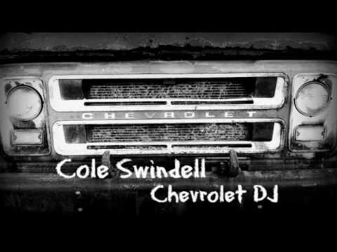 Cole Swindell   Chevrolet DJ