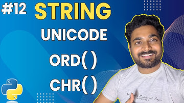 String Unicode and ASCII | Python Basics #12