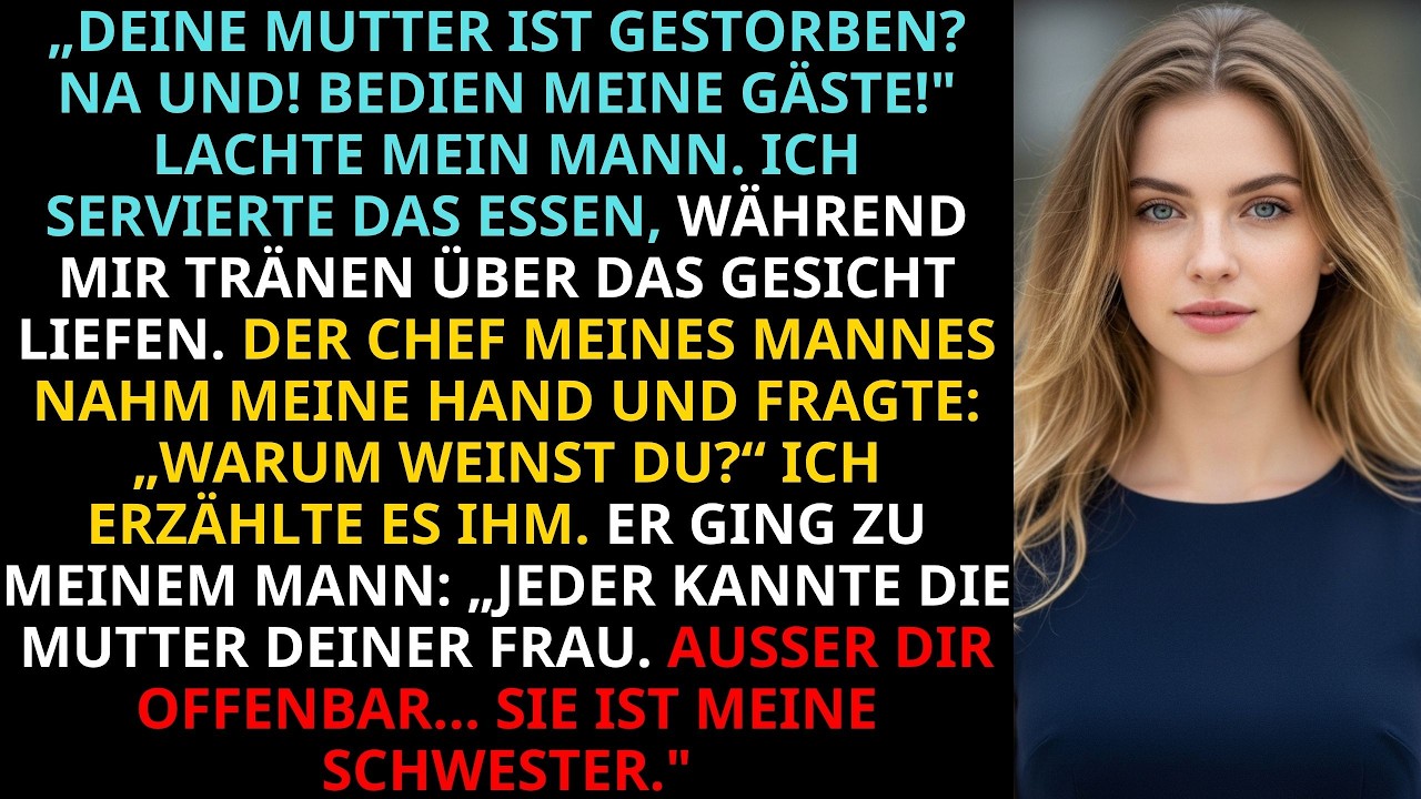 „Deine Mutter ist gestorben, na und? Bedien meine Gäste oder schlaf auf der Straße“, lachte mein Mann, während ich am Todestag meiner Mutter seine Gäste bediente und die Tränen kaum zurückhalten...
