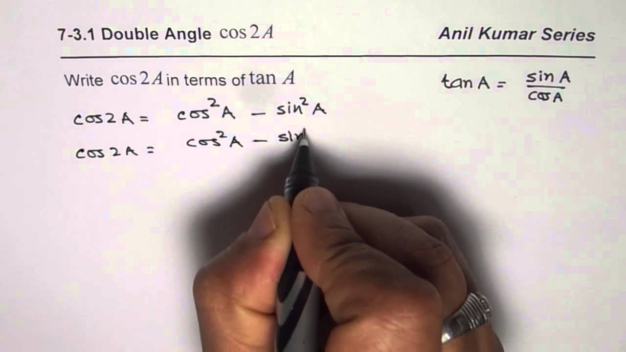 Write Cos2x In Terms Of Tanx Double Angle Transformation Youtube Write Cos2x In Terms Of Tanx Double Angle Transformation Youtube