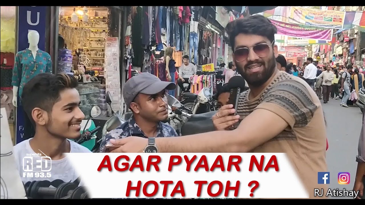 AGAR PYAAR NA HOTA TO? | RJ ATISHAY | NOT SO NORMAL | MUST WATCH