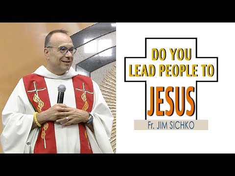   Do You Lead People to Jesus? | 24th July 2023