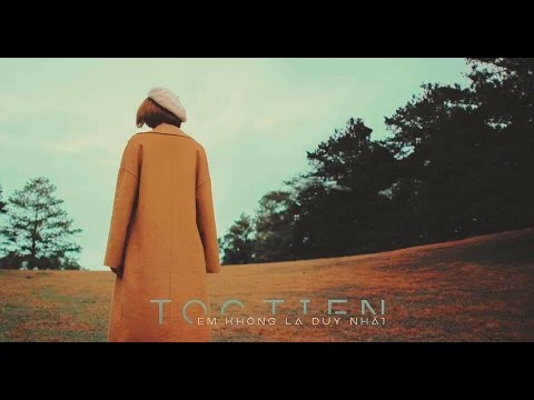 Tóc Tiên Em Không Là Duy Nhất Lời Bài Hát - Tóc Tiên - Em Không Là Duy Nhất | Official Music Video