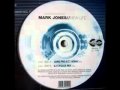 Mark jones  new life junk project remix full version