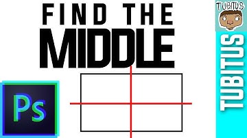 Part 2 HOW TO FIND THE CENTER OF AN IMAGE IN PHOTOSHOP USING THE GUIDES