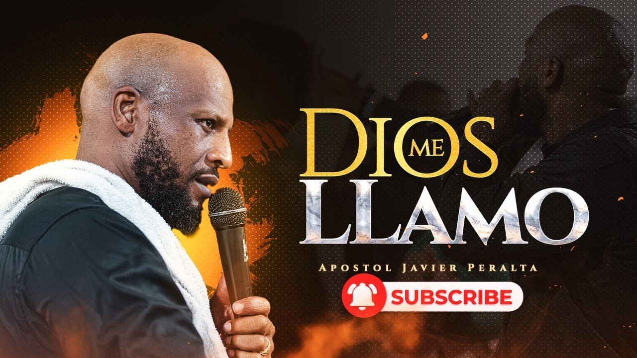 DIOS ME LLAMO / APÓSTOL JAVIER PERALTA