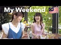 【マレーシア】でのとある休日🇲🇾✨🇯🇵My weekend in Malaysia ❤️