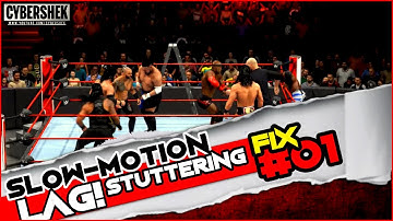 WWE2K20 PC - How to FIX SLOW MOTION | FIX LAG & STUTTERING (For Low-End PCs ONLY) LAG FIX #01