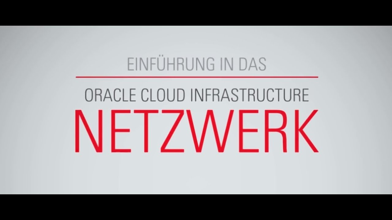 Einführung in Oracle Cloud Infrastructure Network - YouTube