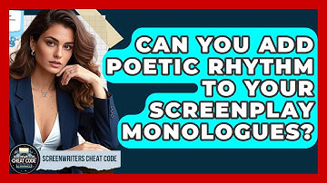 Can You Add Poetic Rhythm To Your Screenplay Monologues? - Screenwriter