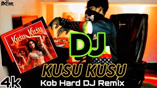 Kusu Kusu DJ Kob Hard DJ Remix @DJAkterRemix