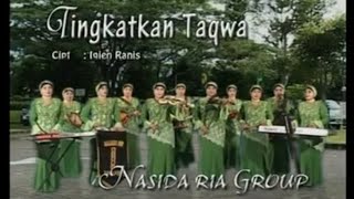 Nasida Ria Group - Tingkatkan Taqwa