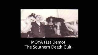 MOYA - The Southern Death Cult (1st Demo) chords