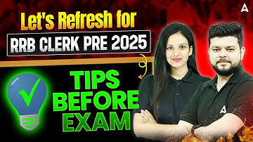 RRB Clerk Prelims 2025 | Last Minute Do’s & Don’ts | Must-Do Tips Before Exam