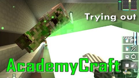Minecraft: Techmods - AcademyCraft (try-out)