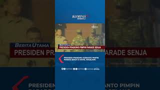 Presiden Prabowo Subianto Pimpin Parade Senja di Akmil Magelang #shorts