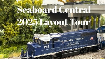 Seaboard Central 2025 Layout Tour