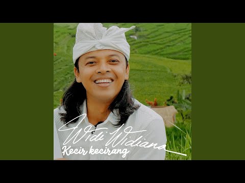 Kecir Kecirang - Widi Widiana