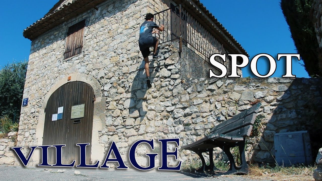 Parkour Spot - S'entrainer dans un PETIT VILLAGE