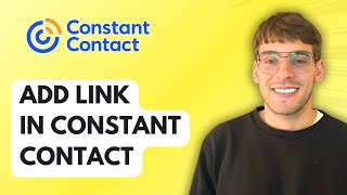 How to Add Link in Constant Contact [2026 Full Guide]