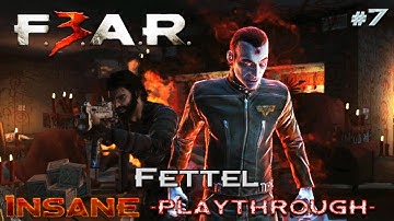 FEAR 3 Insane playthrough Fettel Interval 7