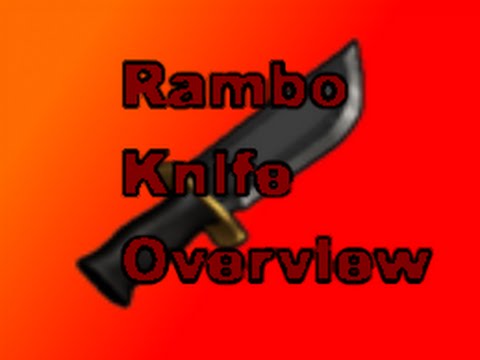 Roblox Reason 2 Die Rambo Knife Overview Youtube - roblox rambo