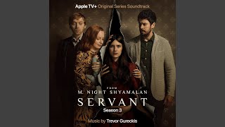 Main Titles - Servant (Season 3)