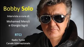 Bobby Solo: intervista Radio Tunisi