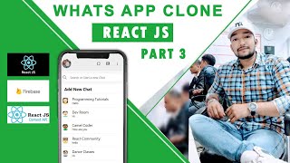 Part3 : Whatsapp  clone with react js and react context api in hindi