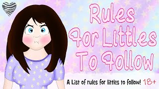 (18+) Rules For Littles To Follow