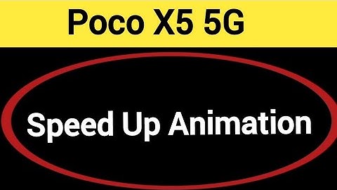 How to speed up animation, Poco X5 5G animation speed kaise increase Karen