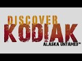 Discover Kodiak-Kodiak Alaska