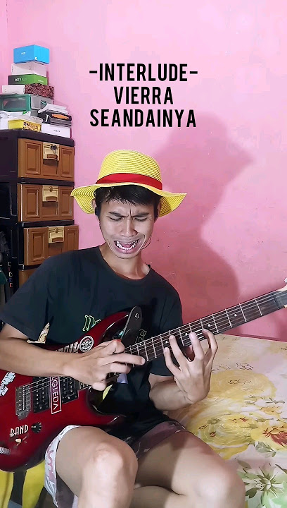 VIERRA - Seandainya Guitar Cover (INTERLUDE) #vierra #vierratale #seandainya