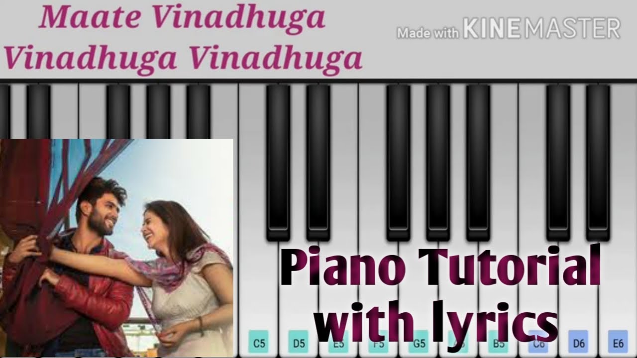 Maate Vinadhuga Piano Tutorial With Lyrics From Taxiwala Movie Perfect Piano Mobile App Tutorial Youtube youtube