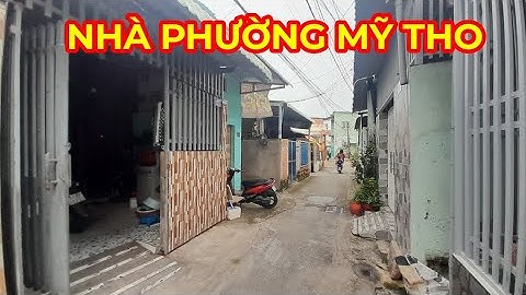 Tập 1654 Nhà 900 Triệu Phường Mỹ Tho, Tỉnh Đồng Tháp 