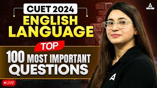Top 100 Most Important Questions of CUET 2024 English Language | By Rubaika Ma'am