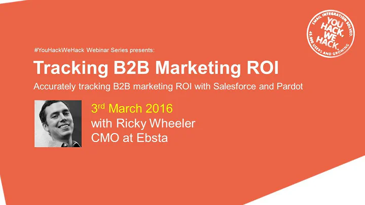 Tracking B2B Marketing ROI with Pardot and Salesfo...