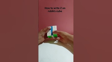 How to write Z on 5×5 rubik