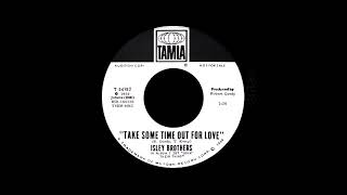 Isley Brothers - Take Some Time Out For Love