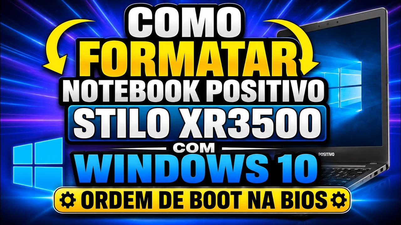 Como Formatar Notebook Positivo Stilo XR3500 Com Windows 10 Ordem De Boot Na Bios Por Ramos 