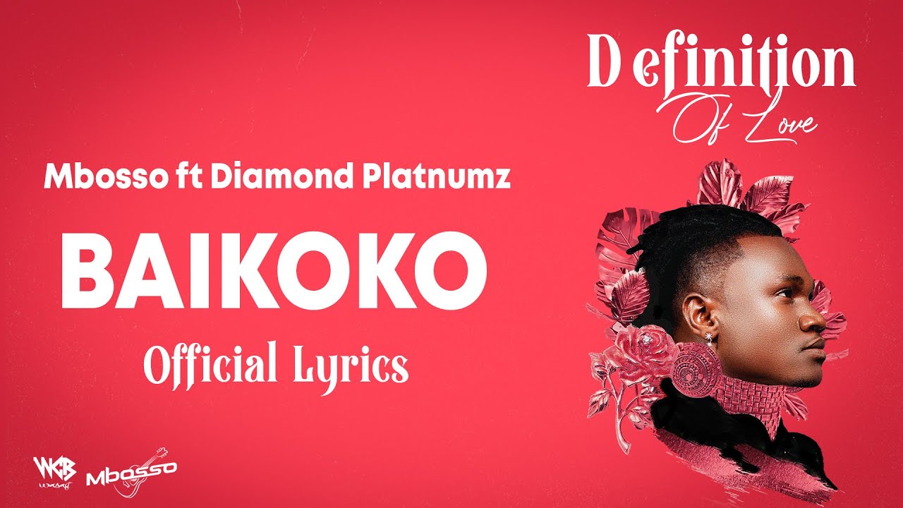 Mbosso ft Diamond Platnumz   Baikoko Lyric Video