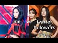 me vs my twitter followers (kpop favorites)